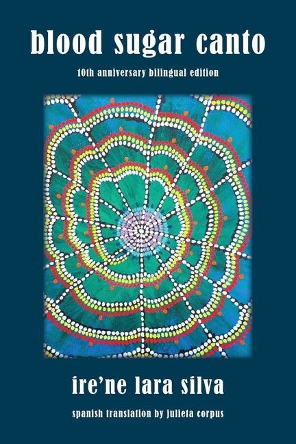 Blood Sugar Canto: Tenth Anniversary Bilingual Edition