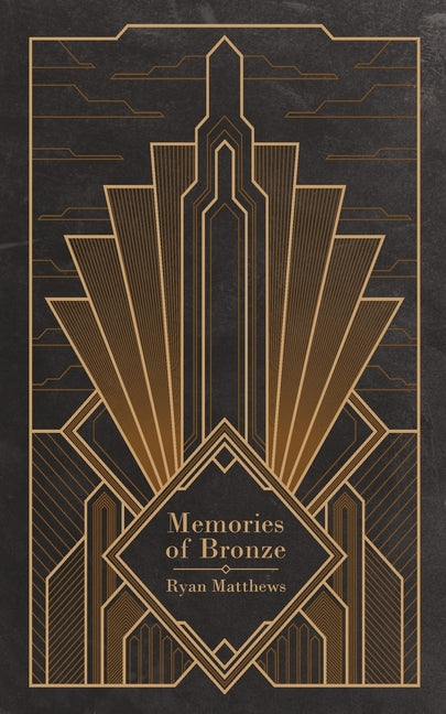 Memories of Bronze