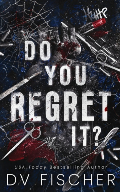 Do You Regret It?: (A Plus Size Dark Sociopath Romance) by Fischer, DV