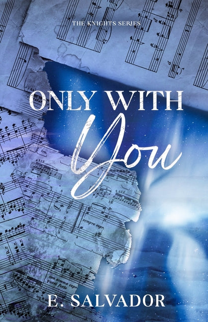 Only With You by Salvador, E.