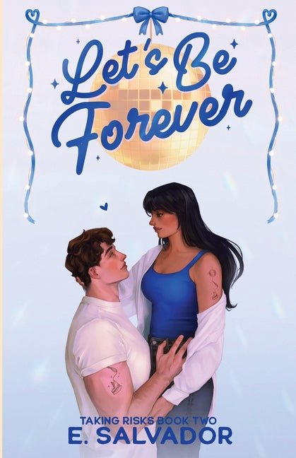 Let's Be Forever by Salvador, E.