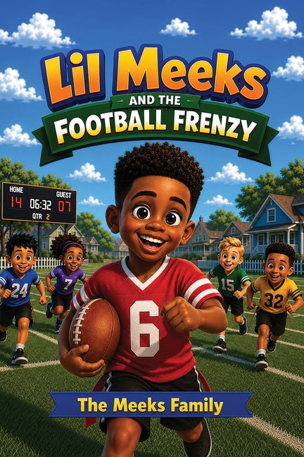 Lil Meeks and the Football Frenzy