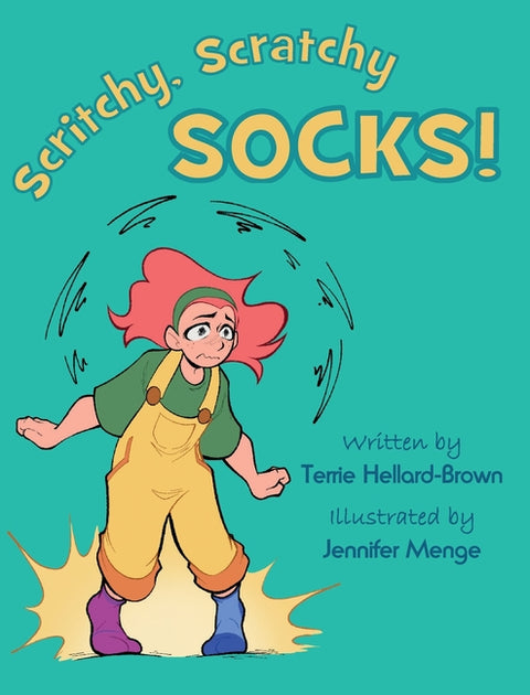 Scritchy, Scratchy Socks! by Hellard-Brown, Terrie