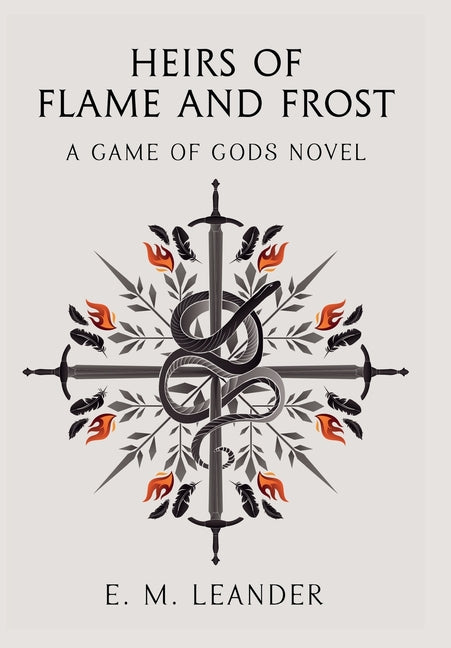 Heirs of Flame and Frost: A "Game of Gods" novel