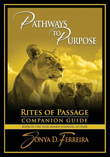 Pathways to Purpose: Rites of Passage Companion Guide