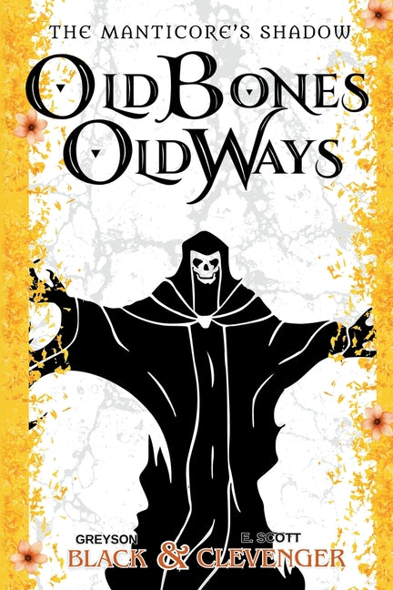 Old Bones, Old Ways