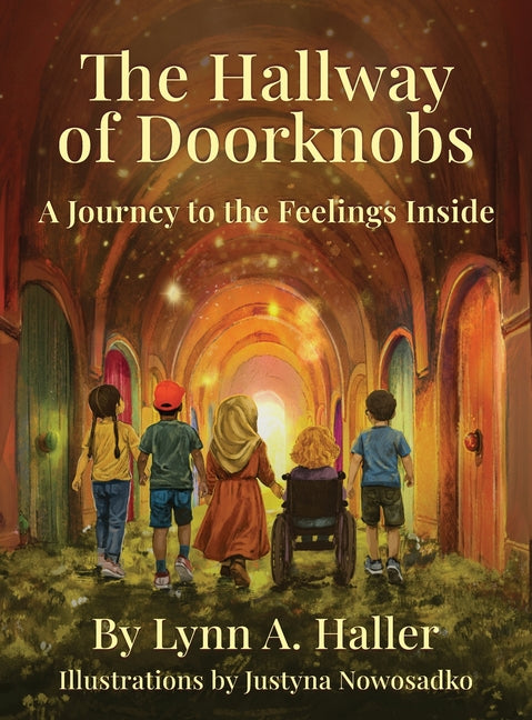 The Hallway of Doorknobs: A Journey to the Feelings Inside