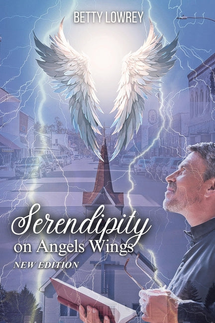 Serendipity on Angel Wings: New Edition