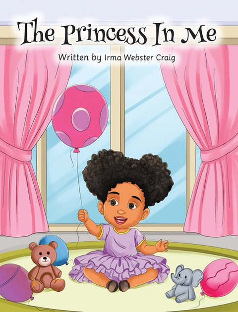 The Princess In Me by Craig, Irma