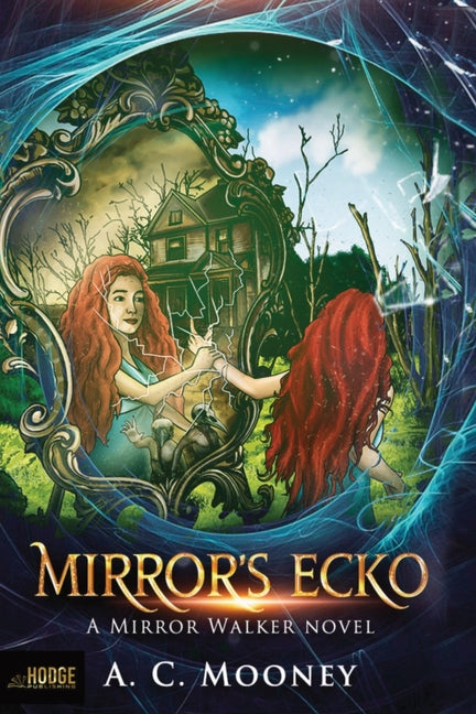 Mirror's Ecko by Mooney, A. C.
