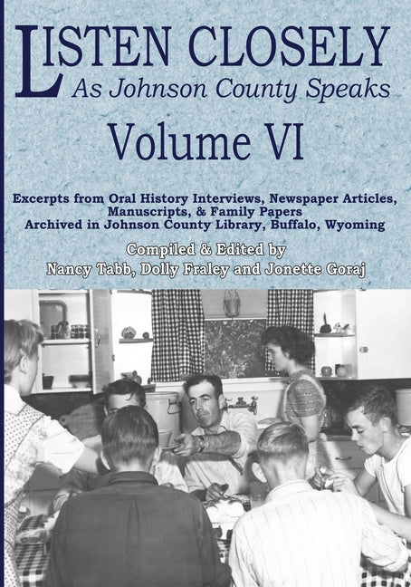 Listen Closely as Johnson County Speaks - Vol. 6