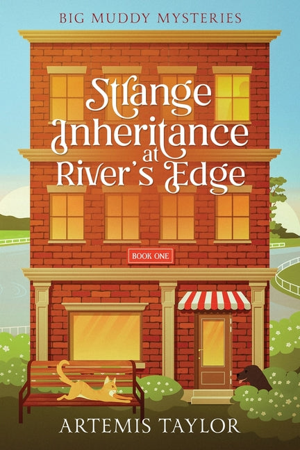 Strange Inheritance at River's Edge by Taylor, Artemis