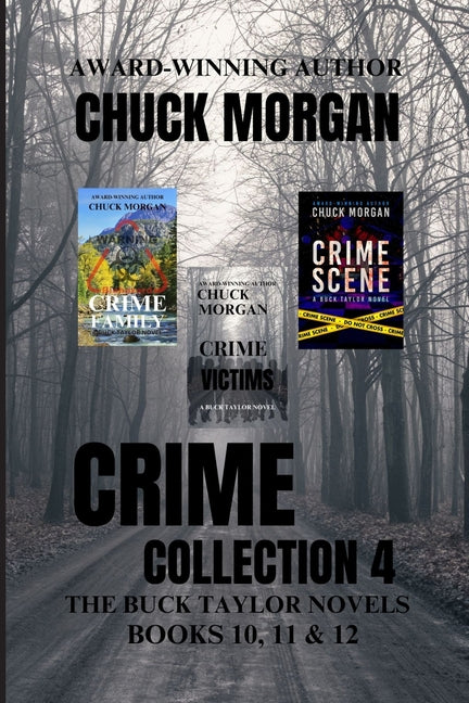 Crime Collection 4, The Buck Taylor Novels (Books 10, 11 & 12) by Morgan