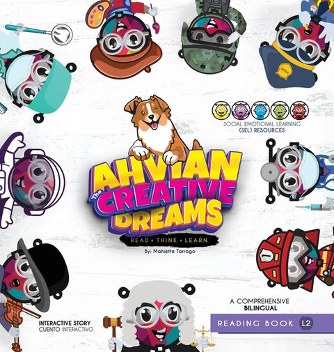 Ahvian The Creative "Dreams"- Bilingual Reading Book: (Read, Think, Learn) - Social Emotional Learning (SEL) Resources