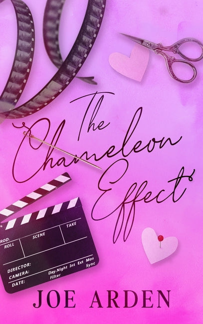 The Chameleon Effect: Special Hardback Edition by Arden, Joe