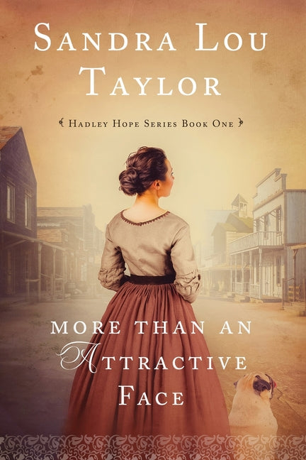 More Than an Attractive Face by Taylor, Sandra Lou