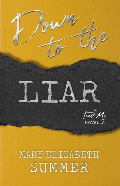 Down to the Liar