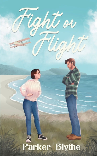 Fight or Flight by Blythe, Parker