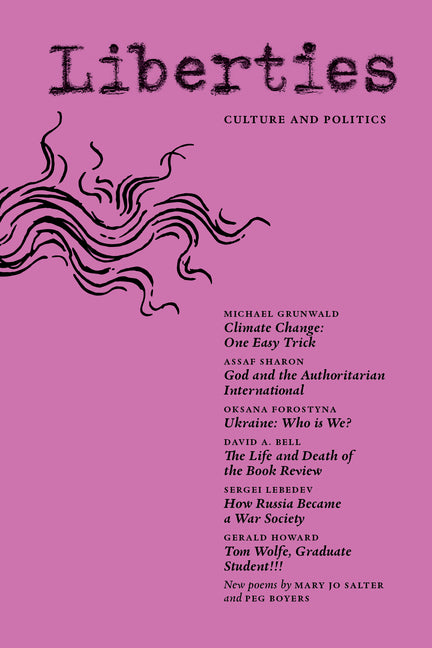 Liberties Journal of Culture & Politics: Spring 2026