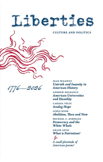 Liberties Journal of Culture & Politics: Summer 2026