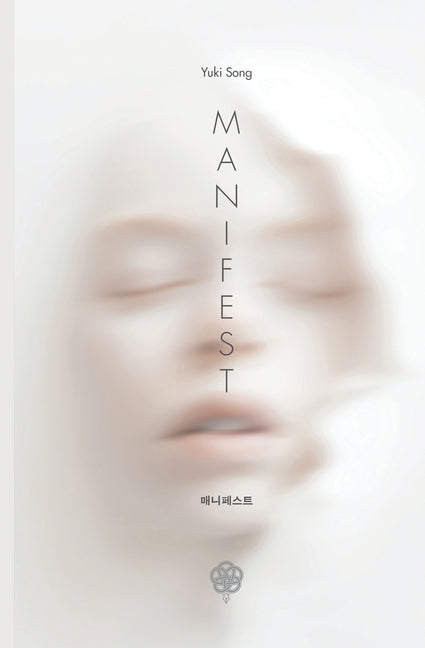 Manifest by Song, Yuki