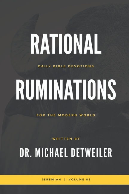 Rational Ruminations: Jeremiah Volume 02