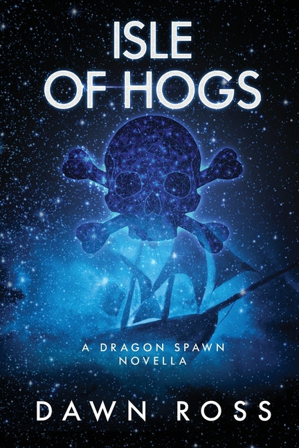 Isle of Hogs: A Novella: Book 3.5