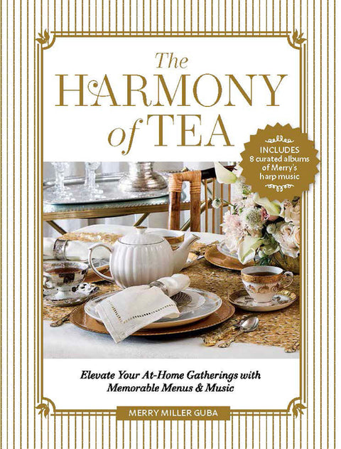 The Harmony of Tea: Elevate Your At-Home Gatherings with Memorable Menus & Music