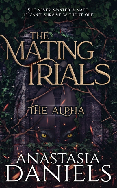 The Mating Trials: The Alpha