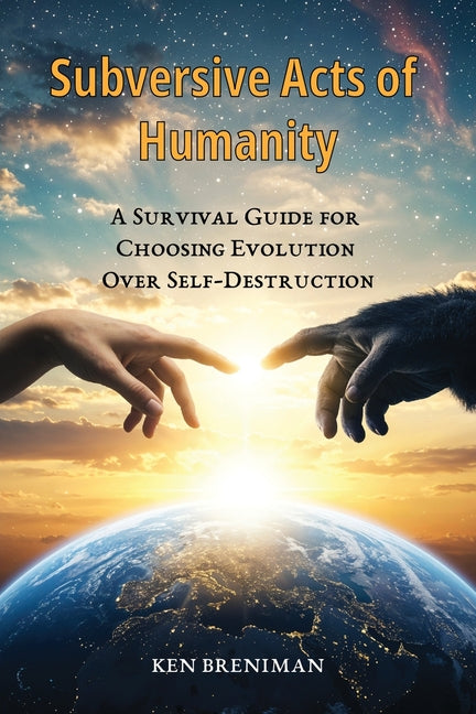 Subversive Acts of Humanity