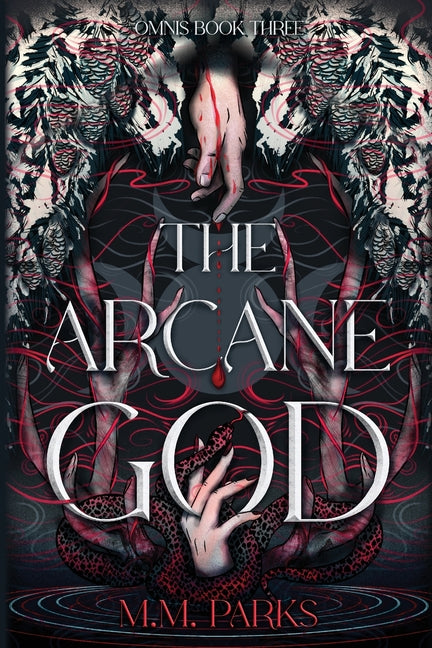 The Arcane God by Parks, M. M.