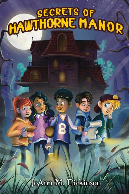 Secrets of Hawthorne Manor by Dickinson, Joann M.