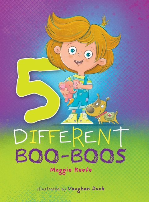 Five Different Boo-Boos by Keefe, Maggie