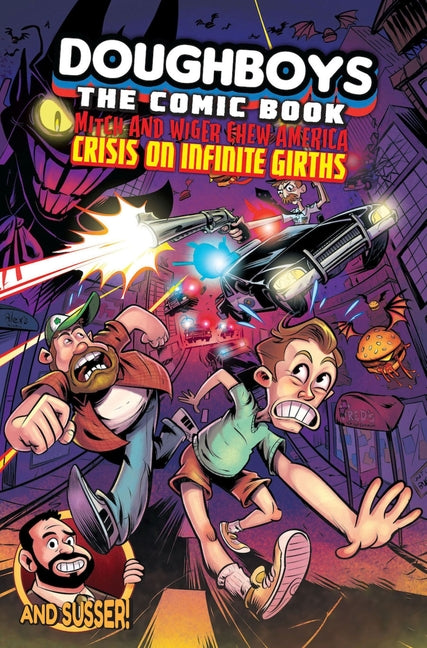 The Doughboys Comic: Mitch and Wiger Chew America Crisis on Infinite Girths