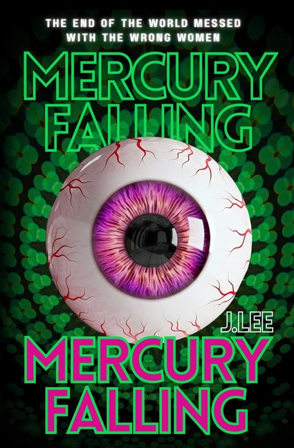 Mercury Falling by Lee, J.