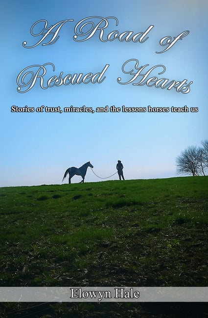 A Road of Rescued Hearts
