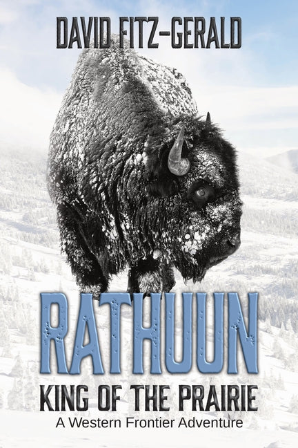 Rathuun: King of the Prairie by Fitz-Gerald, David