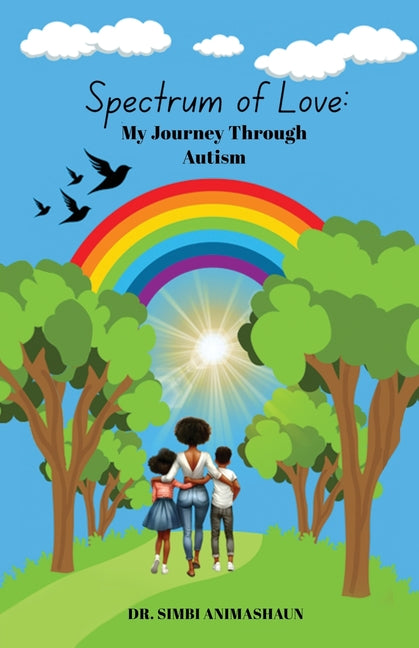 Spectrum of Love: My Journey Through Autism