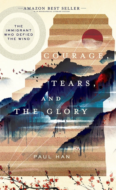 Courage, Tears, and The Glory: The Immigrant Who Defied The Wind