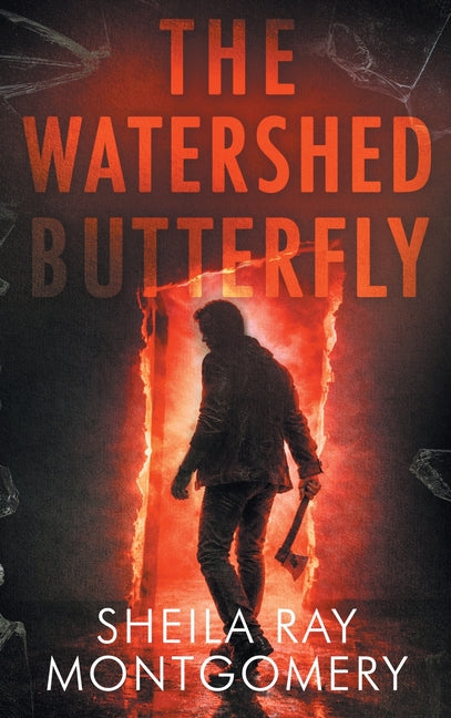 The Watershed Butterfly by Montgomery, Sheila Ray
