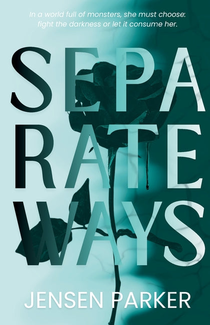 Separate Ways by Parker, Jensen