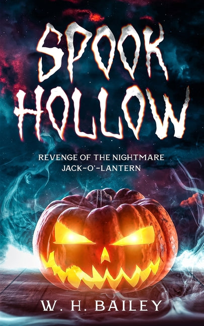 Spook Hollow: Revenge of the Nightmare Jack-O'-Lantern