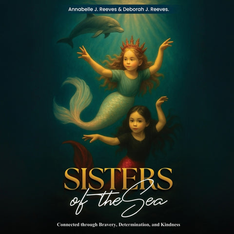 Sisters of the Sea: Connected Through Bravery, Determination, and Kindness