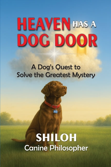 Heaven Has a Dog Door
