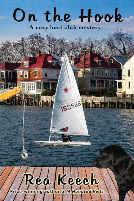 On the Hook: A Cozy Boat Club Mystery