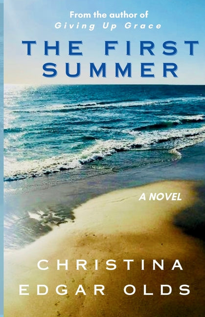The First Summer by Edgar Olds, Christina