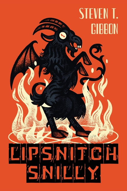 Lipsnitch Snilly by Gibbon, Steven T.