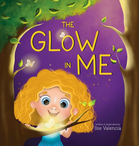 The Glow in Me by Valencia, Ilse