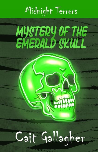 Mystery of the Emerald Skull by Gallagher, Cait