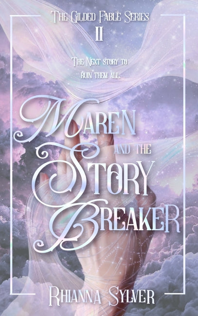 Maren and the Story Breaker by Sylver, Rhianna